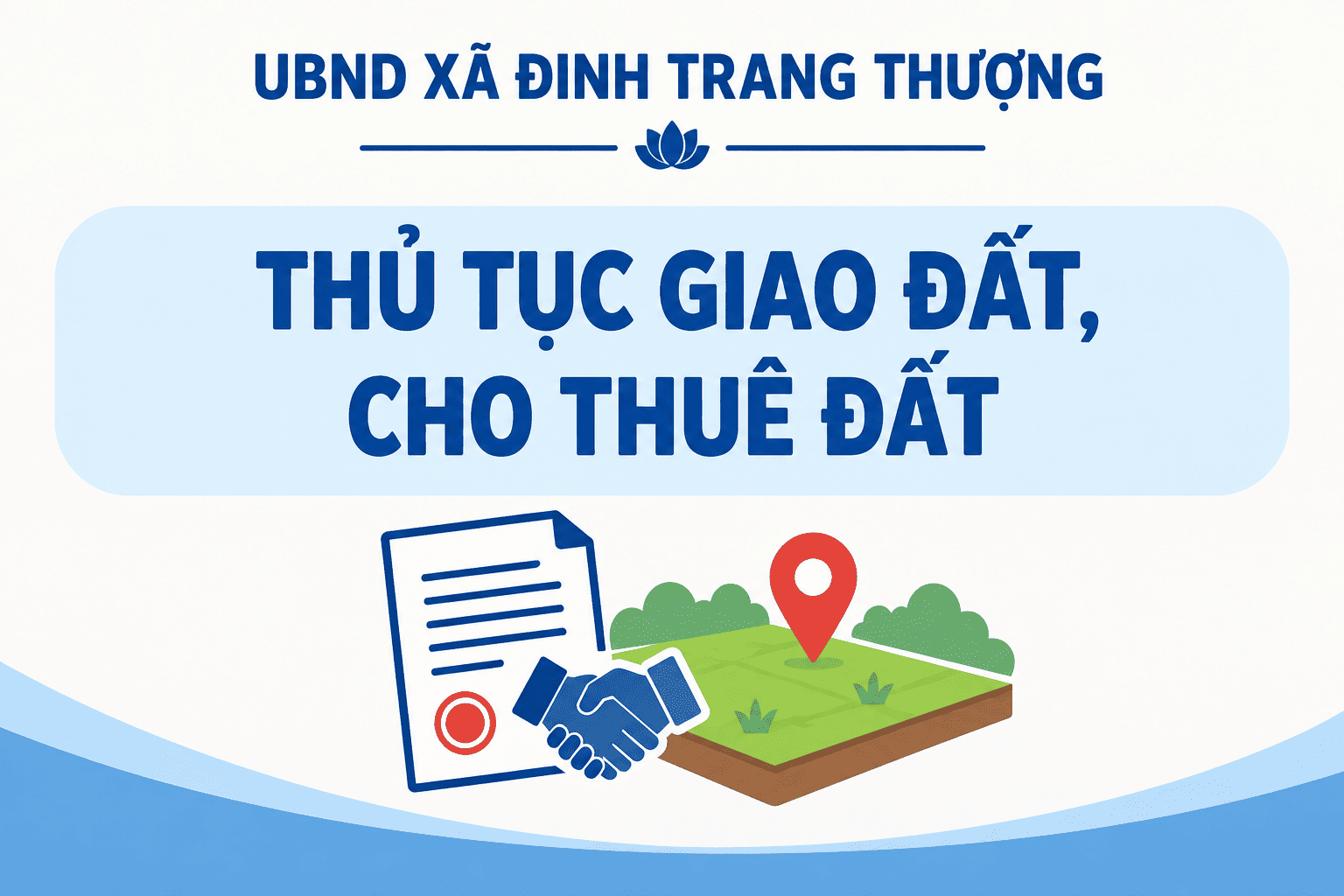 Thủ tục Giao đất, cho thuê đất UBND xã Đinh Trang Thượng